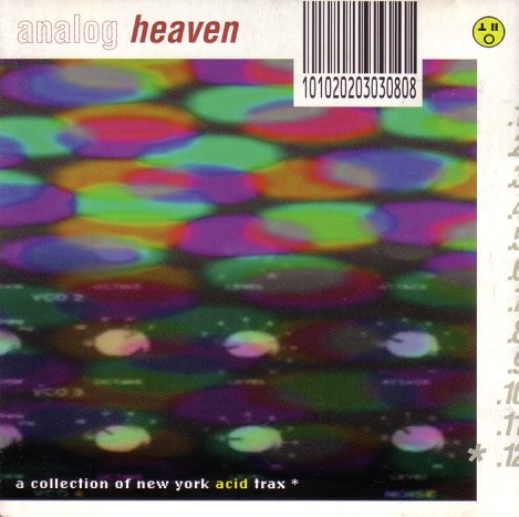 Analog Heaven (A Collection Of New York Acid Trax)