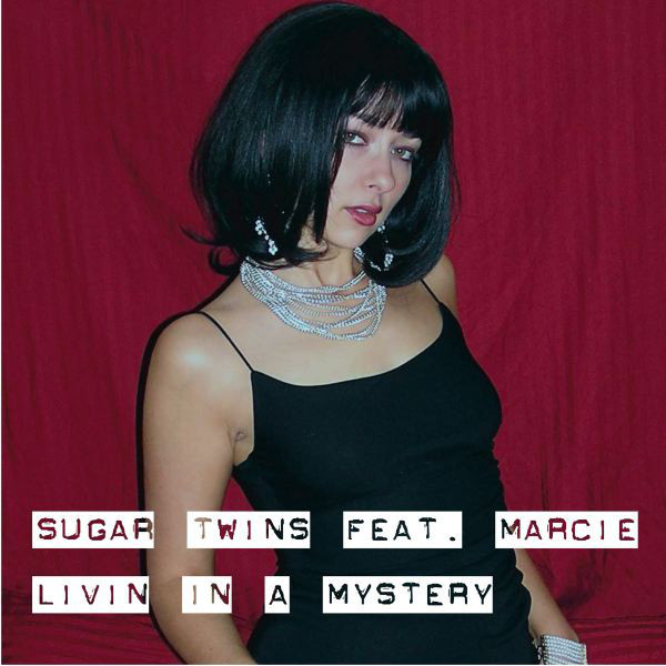 Livin' In A Mystery
