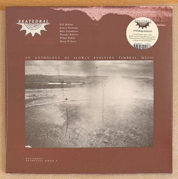 XKatedral Anthology Series II (An Anthology Of Slowly Evolving Timbral Music) 
