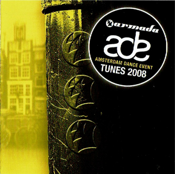 Armada Amsterdam Dance Event - Tunes 2008