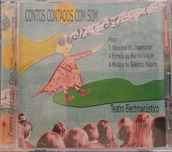 Contos Contados Com Som - Teatro Electroacústico