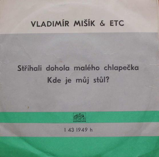 Stříhali Dohola Malého Chlapečka / Kde Je Můj Stůl?