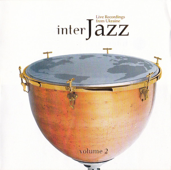 InterJazz. Live Recordings From Ukraine. Volume 2