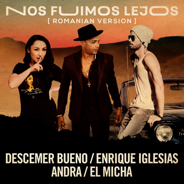 Nos Fuimos Lejos (Romanian Version)