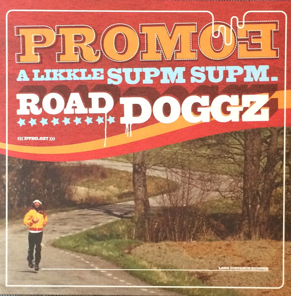 A Likkle Supm Supm / Road Doggz