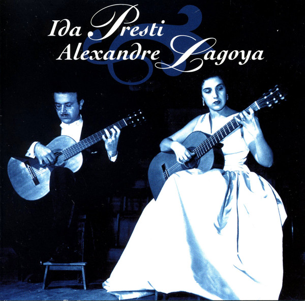 Duo Ida Presti & Alexandre Lagoya : Anthologie De La Guitare