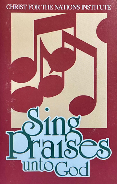 Sing Praises Unto God