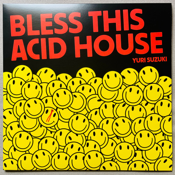 Bless This Acid House