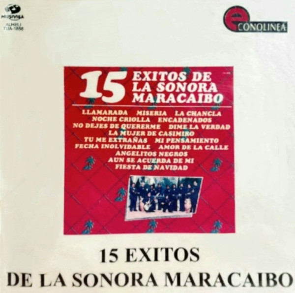 15 Exitos De La Sonora Maracaibo