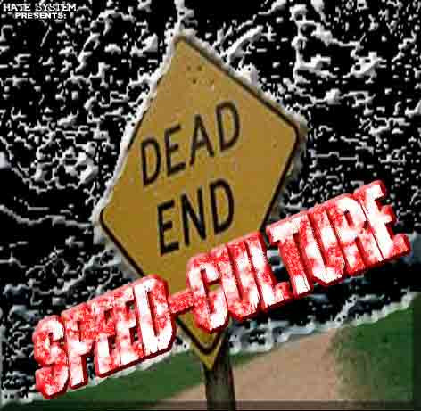 Speed-Culture
