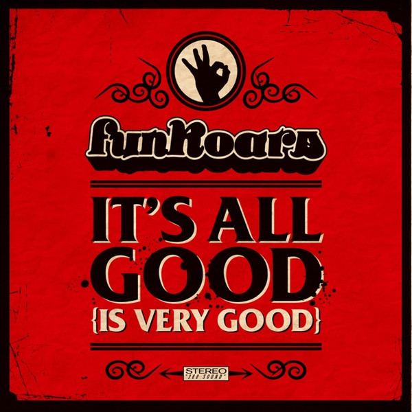 It’s All Good (Is Very Good)