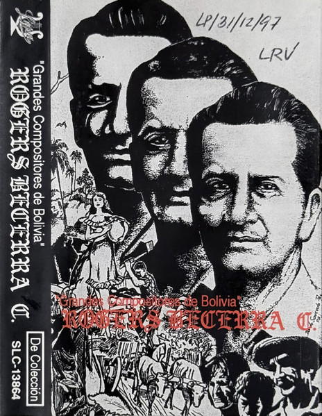 "Grandes Compositores De Bolivia" Rogers Becerra C.