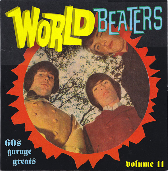 Worldbeaters Volume 11 (60s Garage Greats)