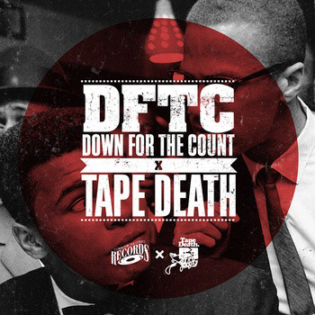 Down For The Count X Tape Death
