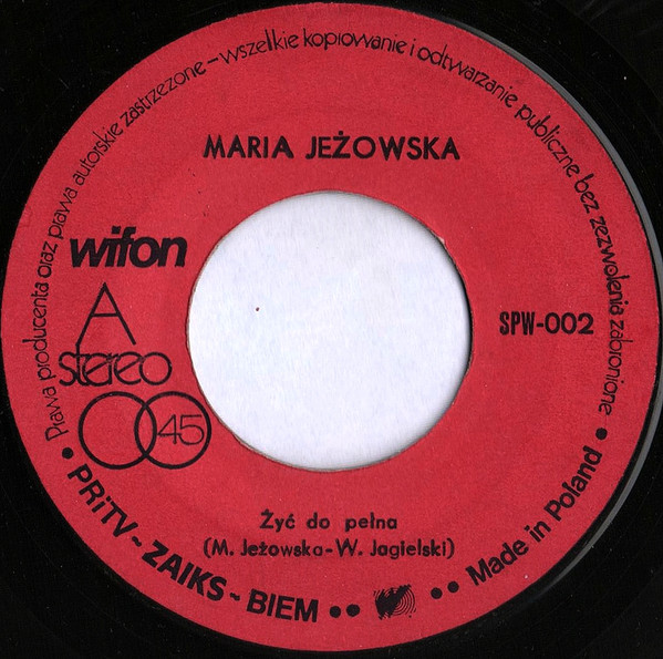 Żyć Do Pełna / Już Nigdy Nie Dam Nabrać Się