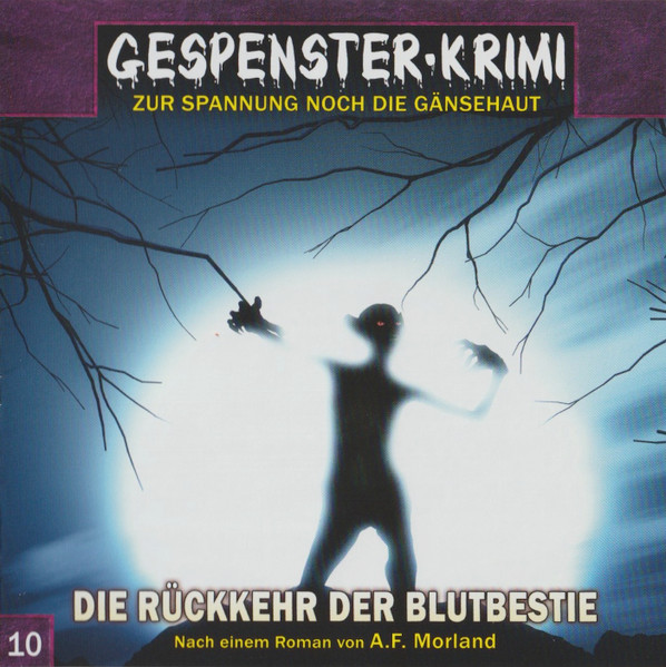 Gespenster-Krimi 10 - Die Rückkehr Der Blutbestie
