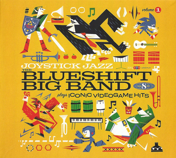 Joystick Jazz: The Blueshift Big Band Plays Iconic Video Game Hits Volume 1