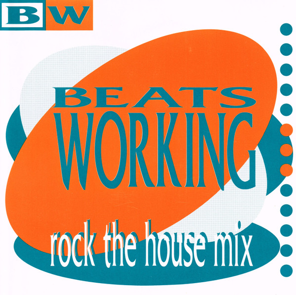 Beats Working: Rock The House Mix
