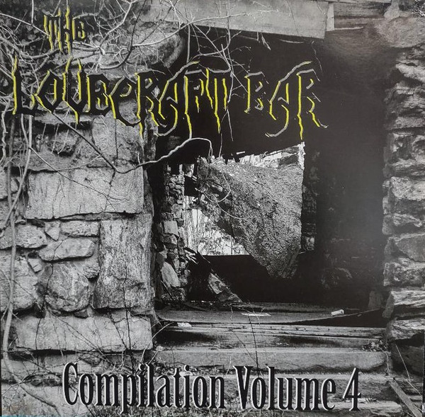 The Lovecraft Bar Compilation Volume 4