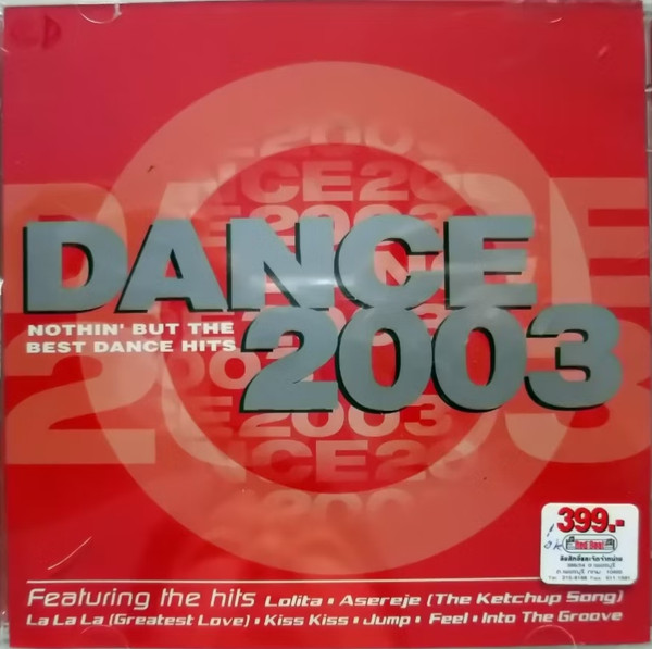 Dance 2003 (Nothin' But The Best Dance Hits)