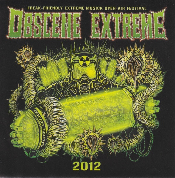 Obscene Extreme 2012