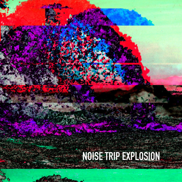 Noise Trip Explosion