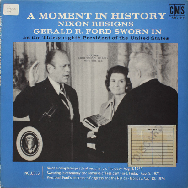 A Moment In History: Nixon Resigns, Gerald R. Ford Sworn In
