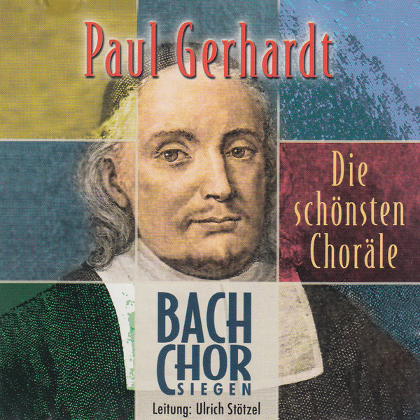 Die Schönsten Choräle Von Paul Gerhardt