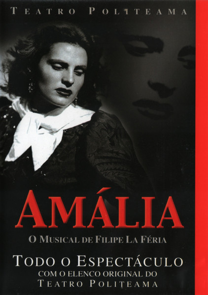 Amália - O Musical De Filipe La Féria