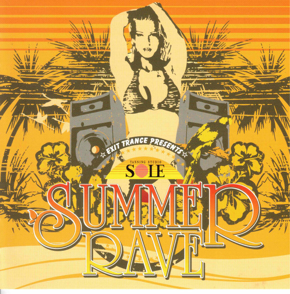 Exit Trance Presents Tanning Studio Sole Summer Rave