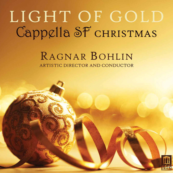 Light Of Gold: A Cappella SF Christmas 