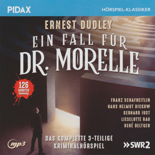 Ein Fall Für Dr. Morelle (Das Komplette 3-teilige Kriminalhörspiel)
