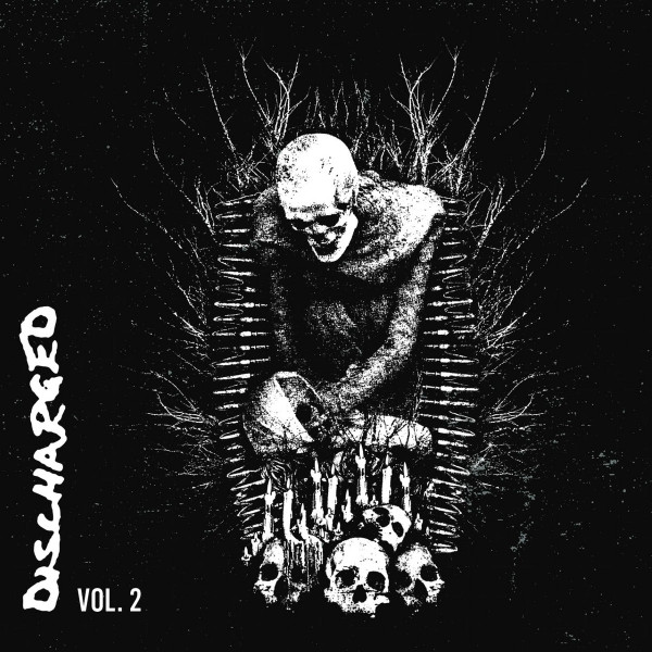 Discharged "Vol.2" - A Tribute To Discharge