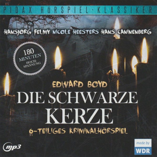 Die Schwarze Kerze (6-teiliges Kriminalhörspiel)