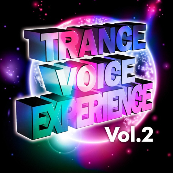 Trance Voice Experience Vol. 2 (The Very Best In Vocal And Additional Bonus Instrumental Club Anthems)