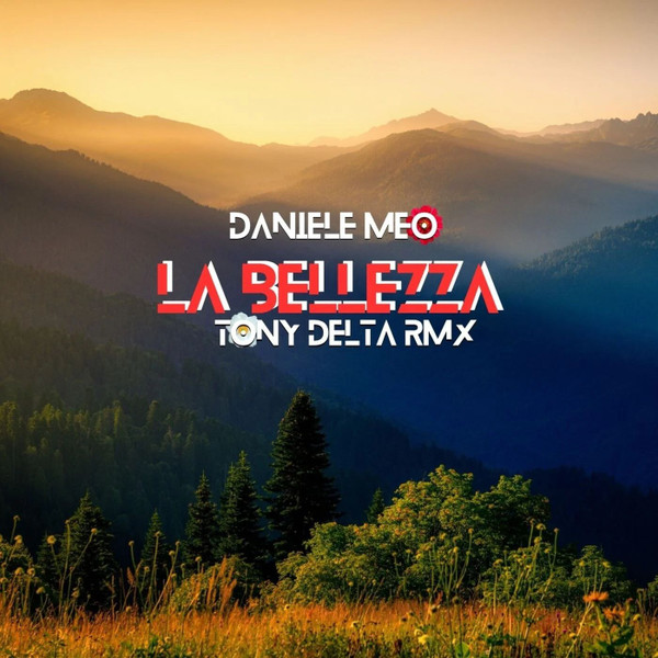 La Bellezza (Tony Delta Rmx)