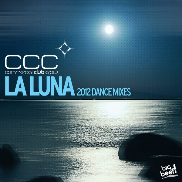 La Luna (2012 Dance Mixes)