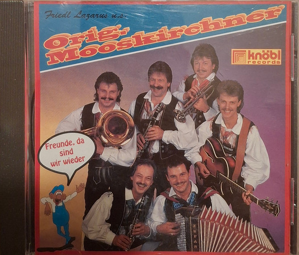 Freunde, Da Sind Wir Wieder