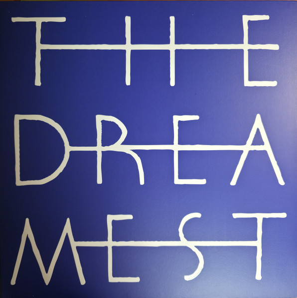 The Dreamest