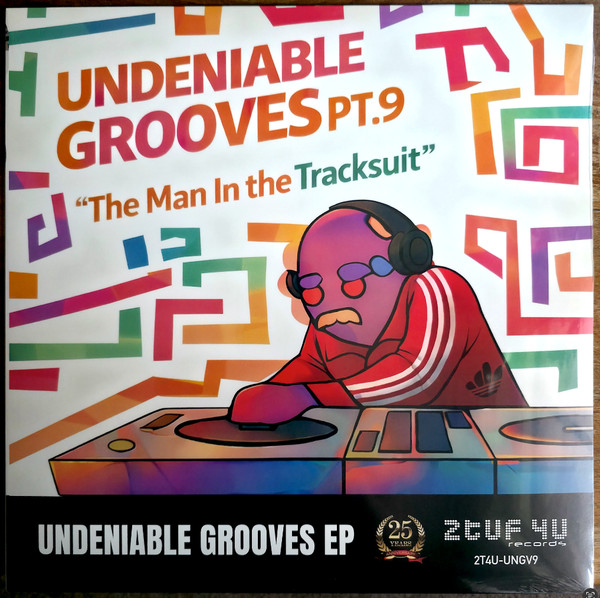 Undeniable Grooves PT.9 "The Man In The Tracksuit"