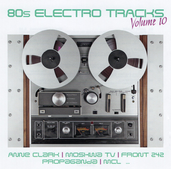 80s Electro Tracks Volume 10