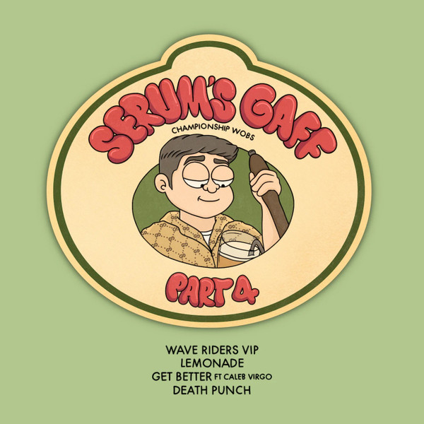 Serum's Gaff: Part 4