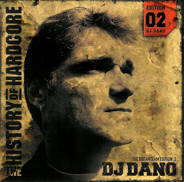 The History Of Hardcore - The Dreamteam Edition 02