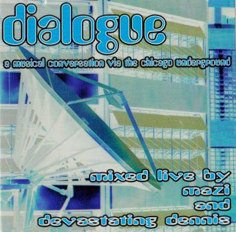 Dialogue: A Musical Conversation Via The Chicago Underground
