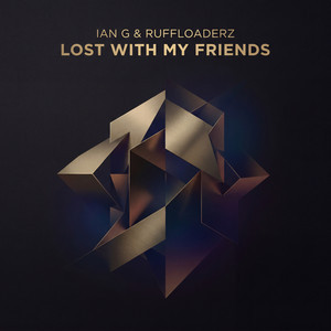 Lost With My Friends (Extended Mix)