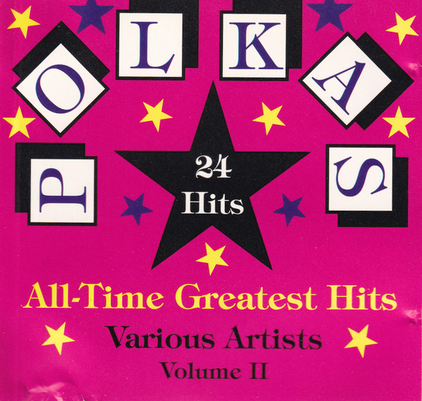Polka's All-Time Greatest Hits Volume II