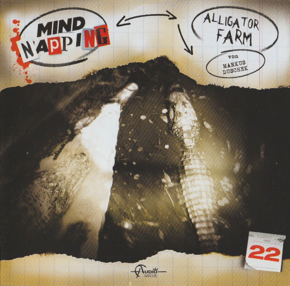 MindNapping 22 - Alligator Farm