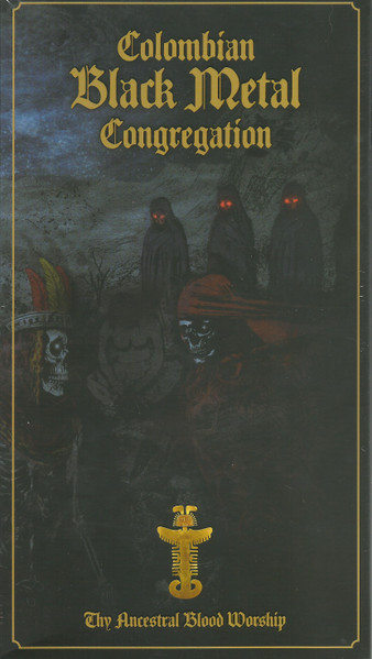 Colombian Black Metal Congregation - Thy Ancestral Blood Worship