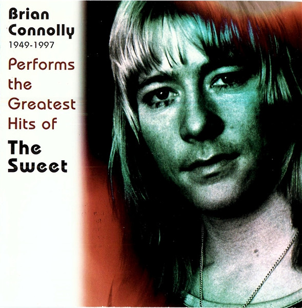 Brian Connolly Performs The Greatest Hits Of The Sweet