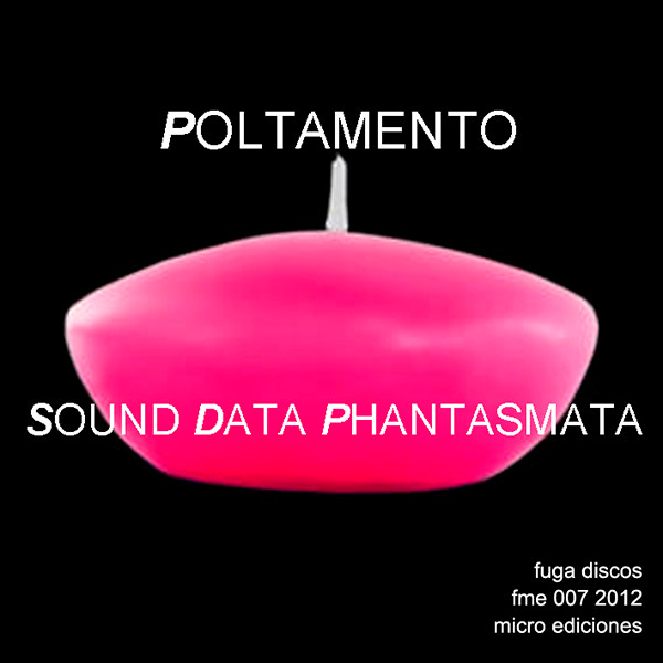 Sound Data Phantasmata